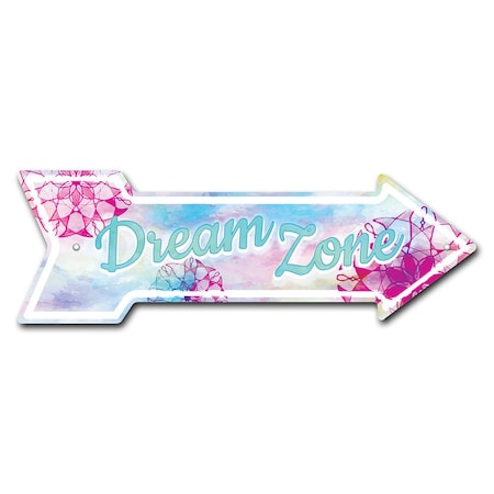 Signmission Dream Zone Arrow Sign Funny Home Decor 18in Wide P-ARROW-999890